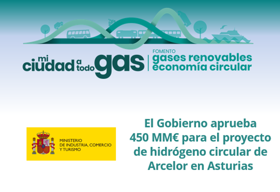 El Gobierno aprueba 450 MM€ para el proyecto de hidrógeno circular de Arcelor en Asturias