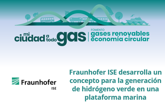Fraunhofer ISE desarrolla un concepto para la generación de hidrógeno verde en una plataforma marina