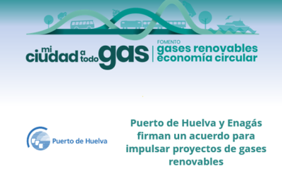 El Puerto de Huelva y Enagás firman un acuerdo para impulsar proyectos de gases renovables