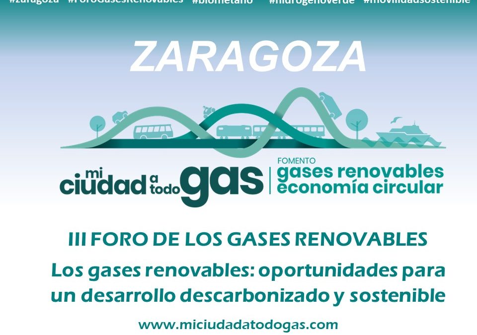 Zaragoza acoge el 24 de enero el III Foro de los Gases Renovables de miciudadatodas