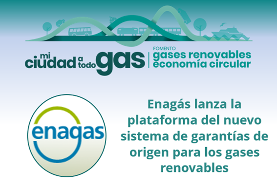 Enagás lanza la plataforma del nuevo sistema de garantías de origen para los gases renovables