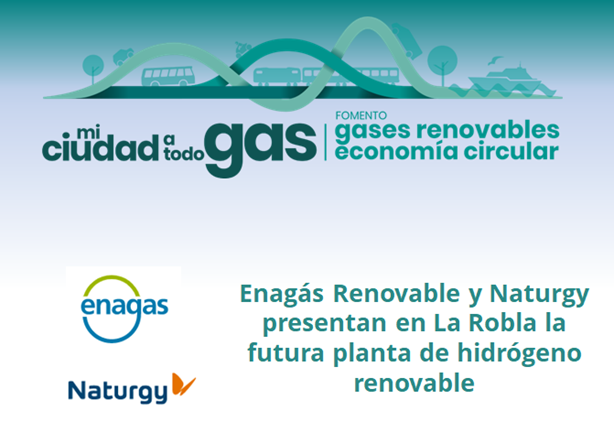 Enagás Renovable y Naturgy presentan en La Robla la futura planta de hidrógeno renovable