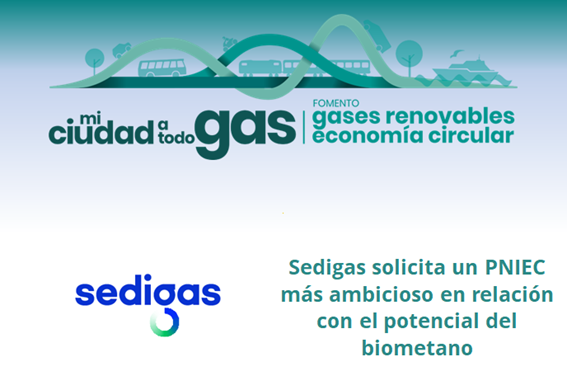Sedigas solicita un PNIEC más ambicioso en relación con el potencial del biometano