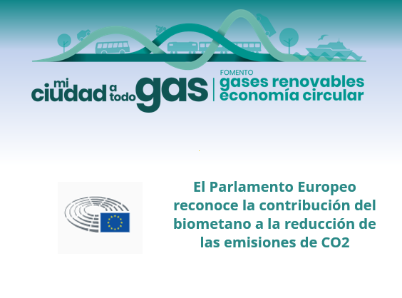 El Parlamento Europeo reconoce la contribución del biometano a la reducción de las emisiones de CO2