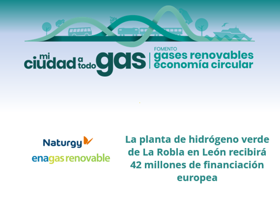 La planta de hidrógeno verde de La Robla en León, recibirá 42 millones de financiación europea