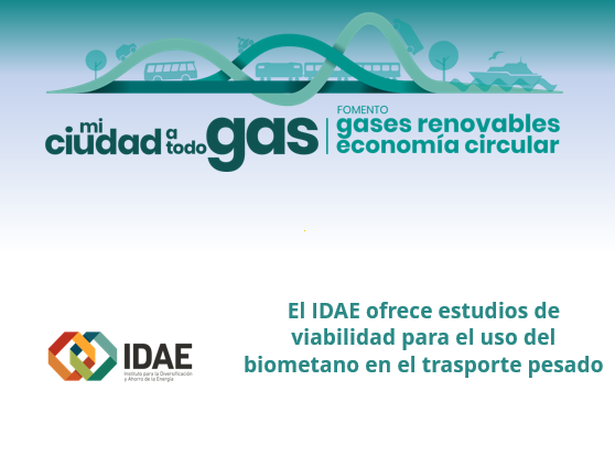 El IDAE ofrece estudios de viabilidad para el uso del biometano en el trasporte pesado