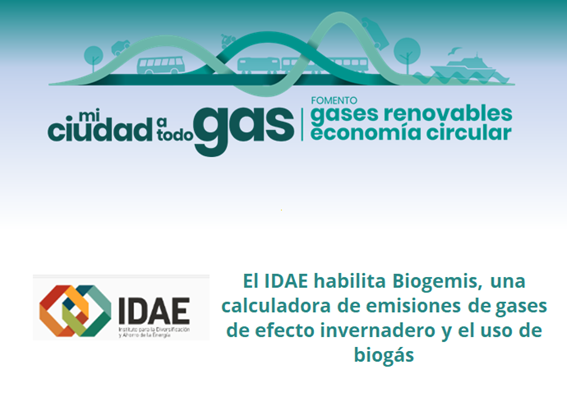 El IDAE habilita Biogemis, una calculadora de emisiones de gases de efecto invernadero y el uso de biogás